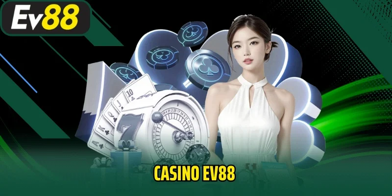 Casino EV88