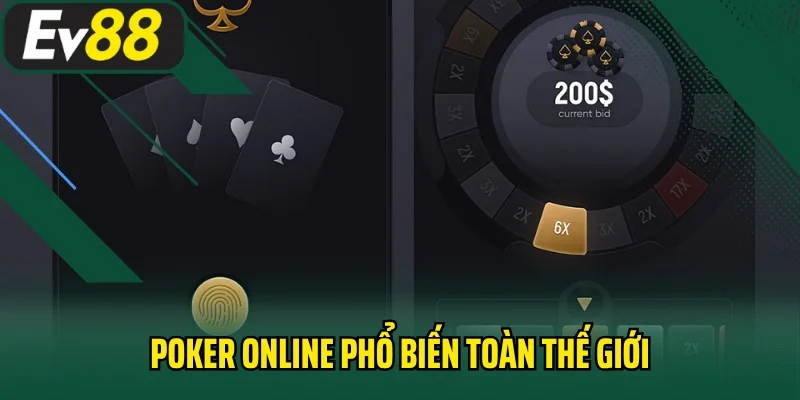 Poker online phổ biến toàn thế giới
