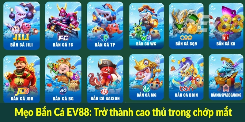 Mẹo Bắn Cá EV88 - Trở thành cao thủ trong chớp mắt